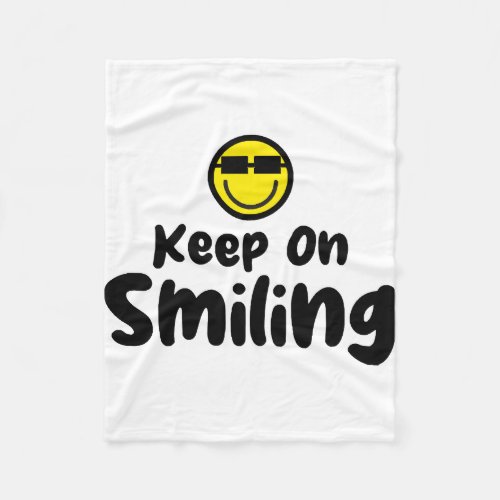 Keep On Smiling Shirt Comfort colors t_shirt Trend Fleece Blanket