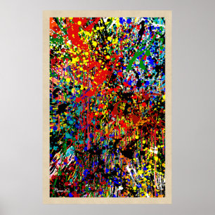 Keep On Splattering Paint Splatter Poster