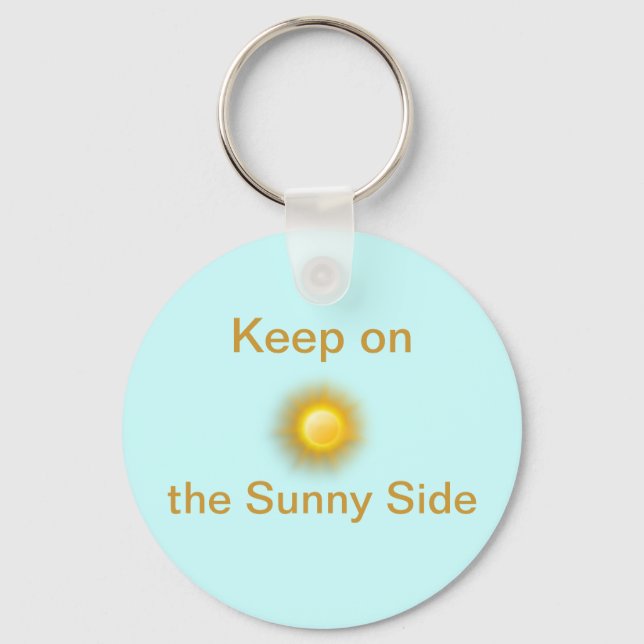 Keep on the Sunny Side Keychain (Front)