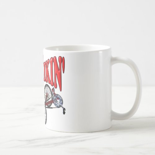 Keep On Trikin Coffee Mug