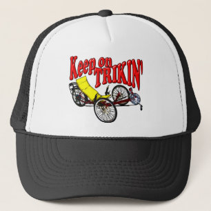 Keep On Trikin' Trucker Hat