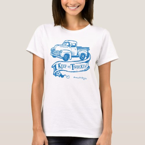 Keep on truckin_blueT T_Shirt