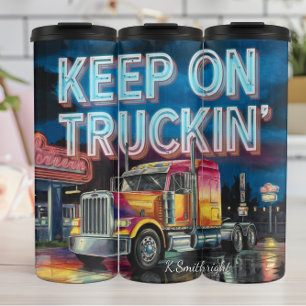 Keep On Truckin' Neon Night Thermal Tumbler