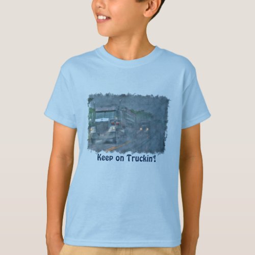 Keep on Truckin Rainstorm Big Rig Truck T_Shirt