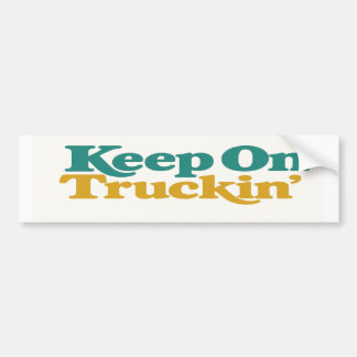 Keep On Truckin’ Retro 70s Teal and Mustard Serif Bumper Sticker