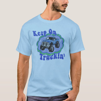 Keep On Truckin' T-Shirt