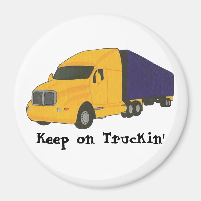 Keep on Truckin, truck on magnets (Front)