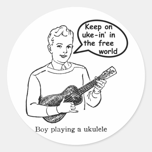 Keep on uke-in' the free world (Ukulele) Classic Round Sticker (Front)