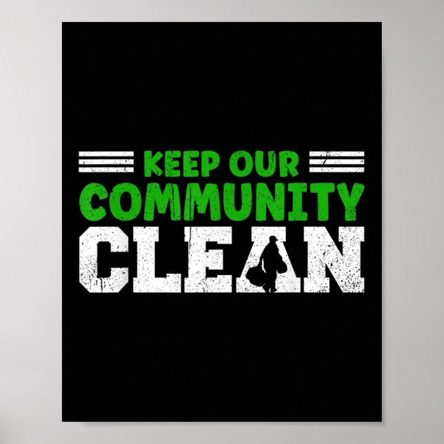 Keep Our Community And Earth Clean Against Litteri Poster (Front)