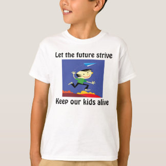 keep our kids alive t-shirts
