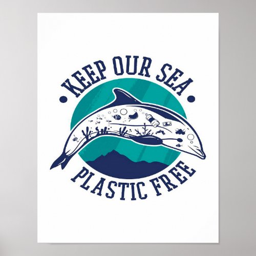 Keep our sea plastic free poster