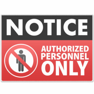 Keep Out Authorised Personnel Only  Sticker
