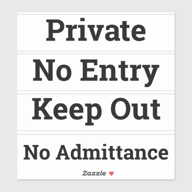 Keep Out, No Entry, Private, No Admittance Sticker (Sheet)