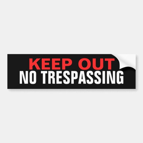 KEEP OUT NO TRESPASSING GLOSSY STICKER