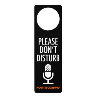 Keep out of the studio while recording podcasts an door hanger