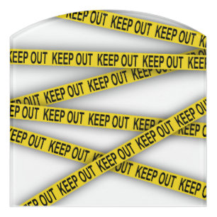 Keep out stay away do not cross police tape 3d door sign