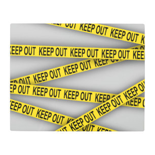 Keep out stay away do not cross police tape 3d metal print