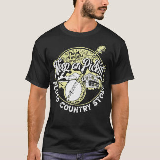 Keep Pickin' Floyd Country Store Vintage Banjo Gr T-Shirt