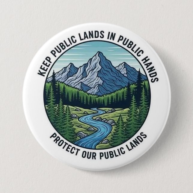keep public lands in public hands... button (Front)