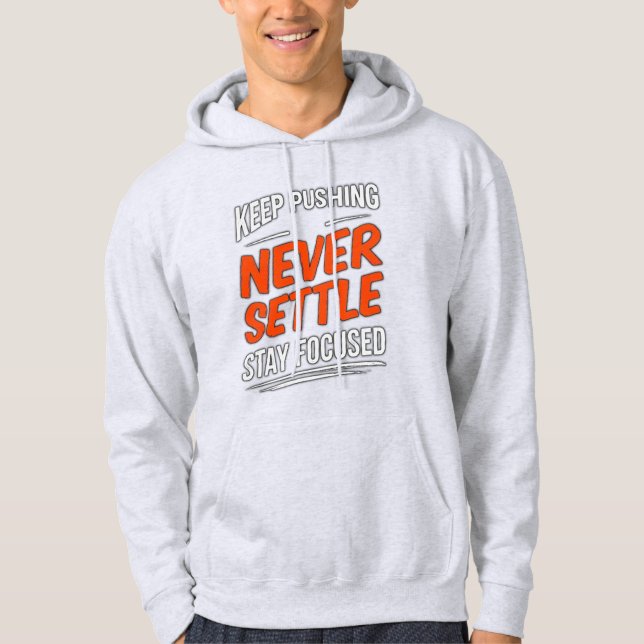 Keep Pushing Hoodie (Front)