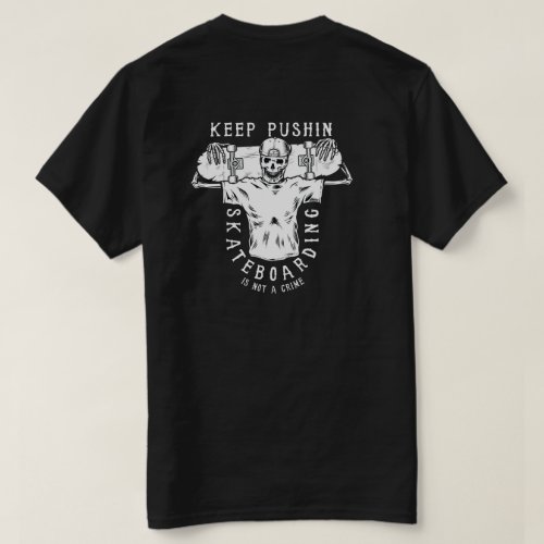 Keep Pushing T_Shirt