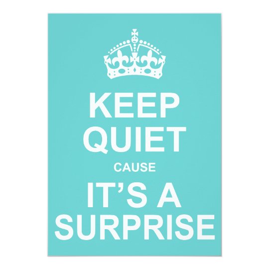 keep quiet cause it s a surprise party invitation zazzle com