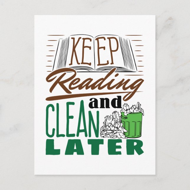 Keep Reading and Clean Later Funny Book Lover Postcard (Front)