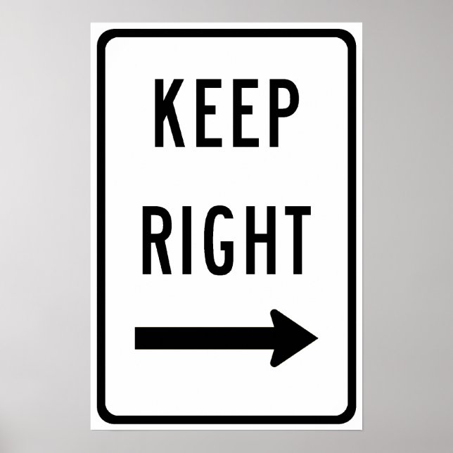 Keep Right Sign (Front)