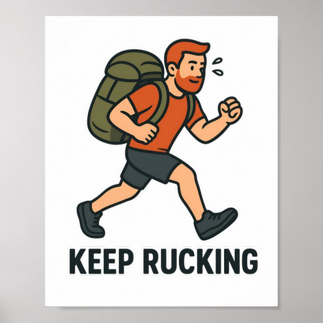 Keep Rucking - Motivational Ruck March Poster (Front)