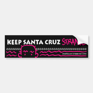 Keep Santa Cruz Strange Bumper Sticker
