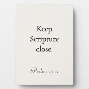 Keep Scripture Close Psalms 19:11 Plaque