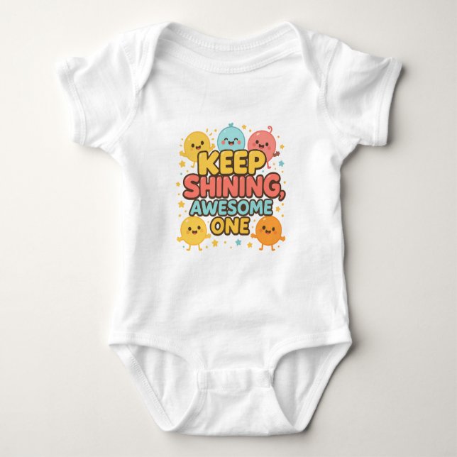 Keep Shining, Awesome One! – Cute Motivational Baby Bodysuit (Front)