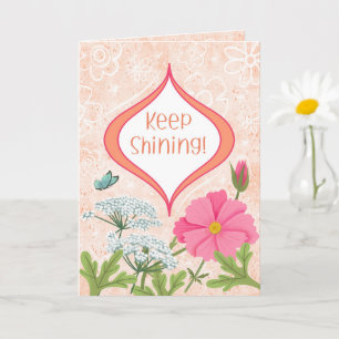 Keep Shining! Peach Floral Garden Encouragement Card