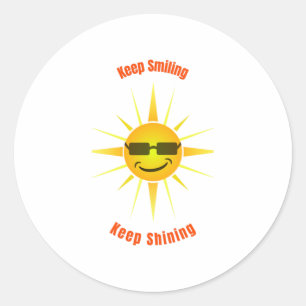 Keep Smiling and Keep Shining Classic Round Sticker