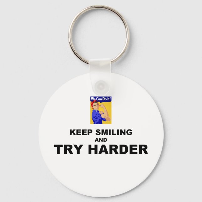 Keep Smiling And Try Harder Keychain (Front)