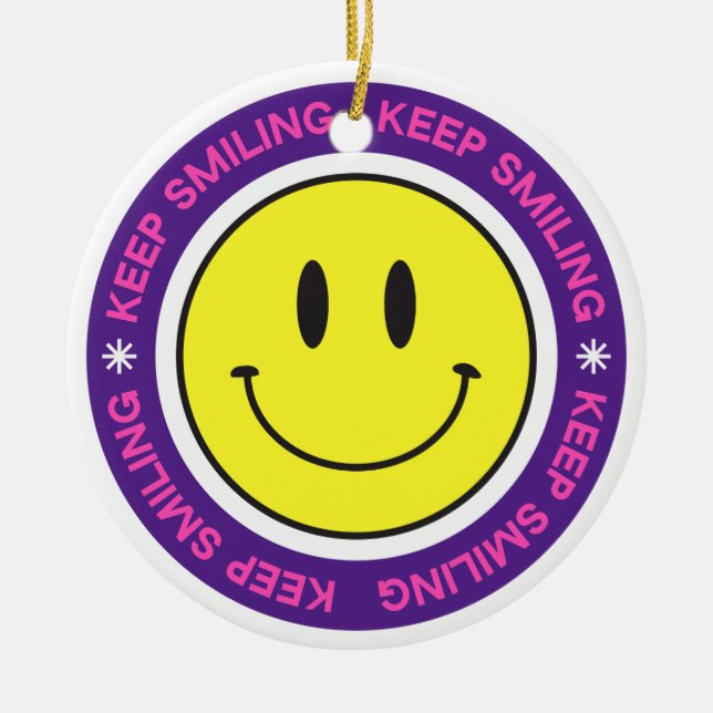 Keep Smiling Ceramic Ornament (Front)
