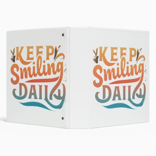 keep smiling daily 3 ring binder