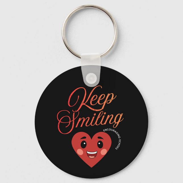 Keep Smiling Inspirational Keychain (Front)