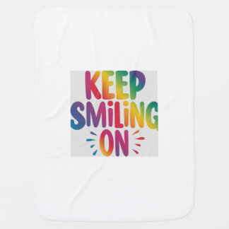 keep smiling on baby blanket