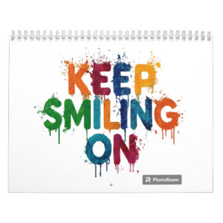 keep smiling on calendar