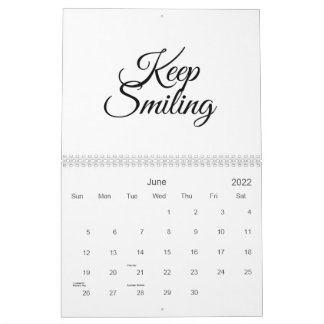 Keep smiling, pretend it's not Monday  Calendar