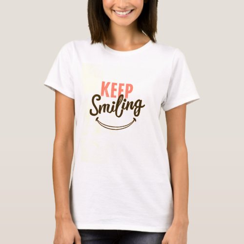 Keep Smiling Printed T_Shirt Design