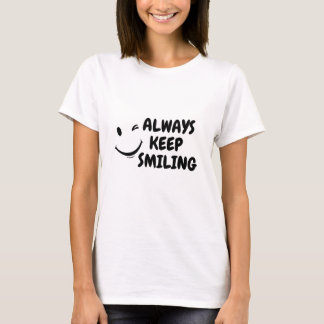 KEEP SMILING T-Shirt