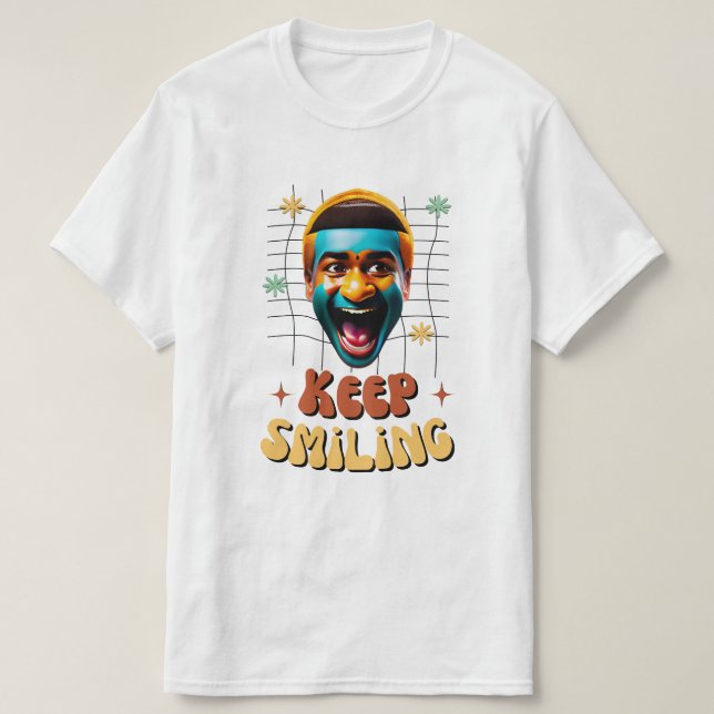 Keep smiling T-Shirt (Design Front)