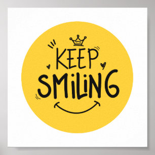 Keep Smiling Yellow Cute Poster
