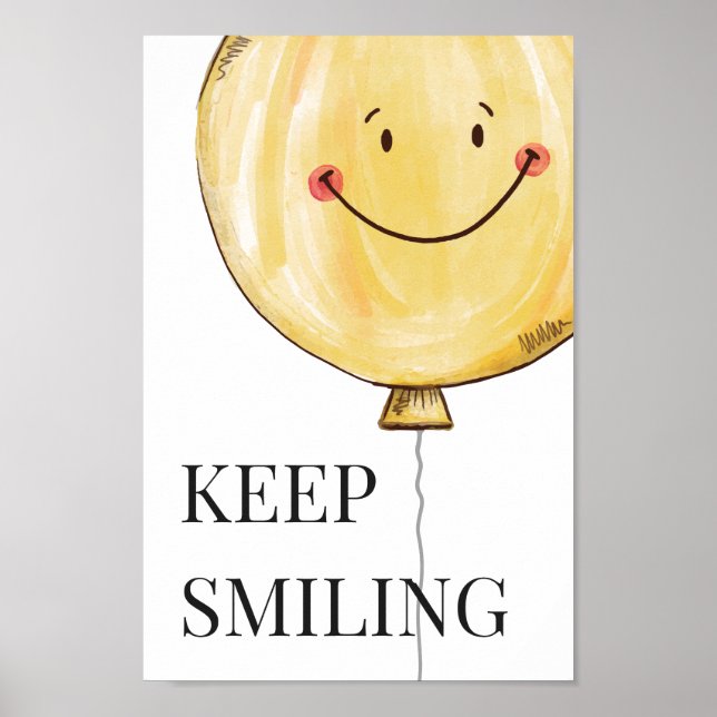 Keep Smiling Yellow Cute Smile Balloon Happy Quote Poster (Front)