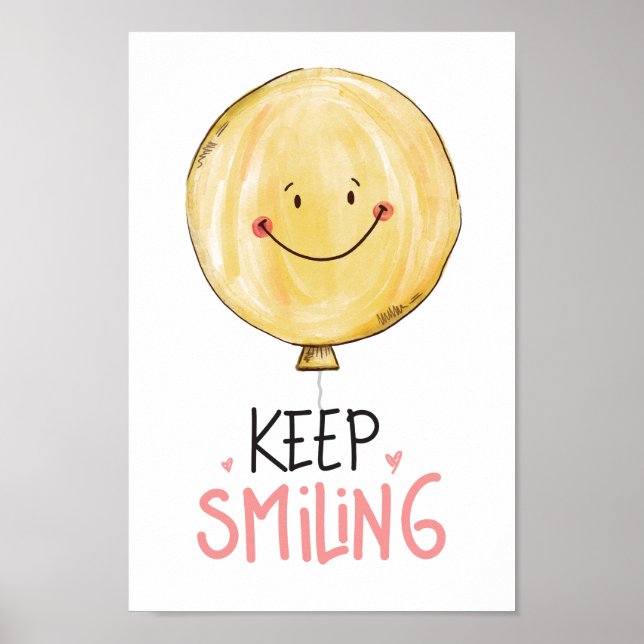 Keep Smiling Yellow Cute Smile Balloon Quote Poster (Front)