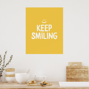 Keep Smiling Yellow Happiness Quote Poster