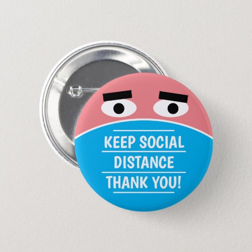 Keep Social Distance Thank You funny face mask Button