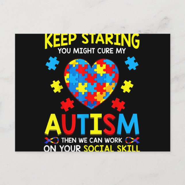 Keep Staring You Might Cure My Autism Postcard (Front)